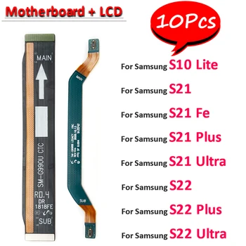 10 Adet,Orijinal Anakart FPC LCD Ekran Ana Bağlantı Kurulu Flex Samsung Galaxy S22 S21 Artı Ultra Fe S10 Lite