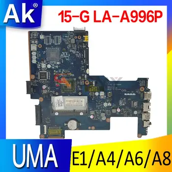 255 G3 LA-A996P Anakart Anakart ile E1 A4 A6 A8 AMD CPU UMA HP 255 G3 15-G Laptop Anakart Anakart