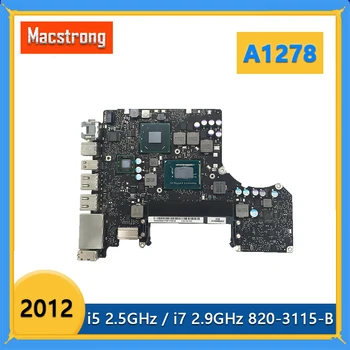 Dizüstü bilgisayar A1278 Anakart 2012 820-3115-B MacBook Pro için A1278 Mantık Kurulu 2.5 GHz i5 / i7 2.9 GHz MD101 MD102