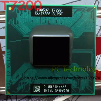 Orijinal Intel Core2 Duo Işlemci T7200 CPU (4 M, 2.00 GHz, 667 MHz) soket 479 destek 945 ücretsiz kargo 1 gün içinde gemi