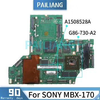 PAILIANG Laptop anakart SONY MBX-170 Anakart A1508528A G86-730-A2 DDR2 test